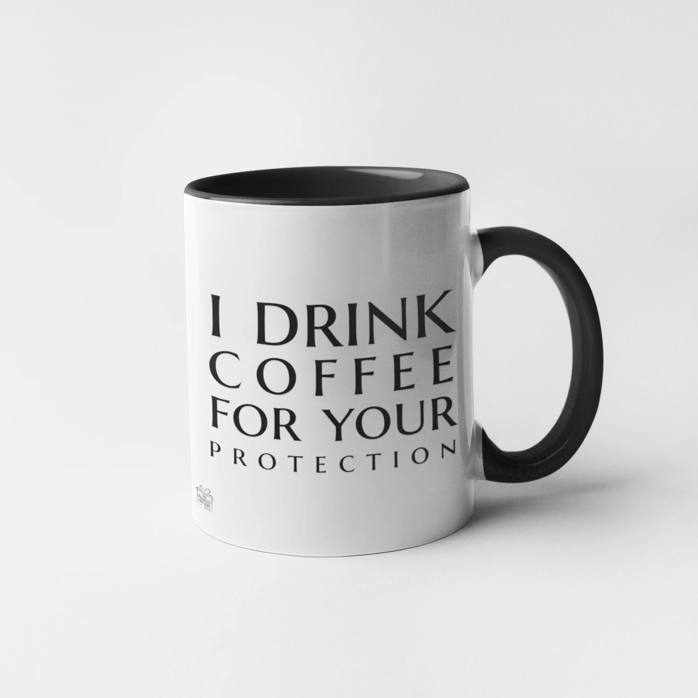 I drink coffee for your protection