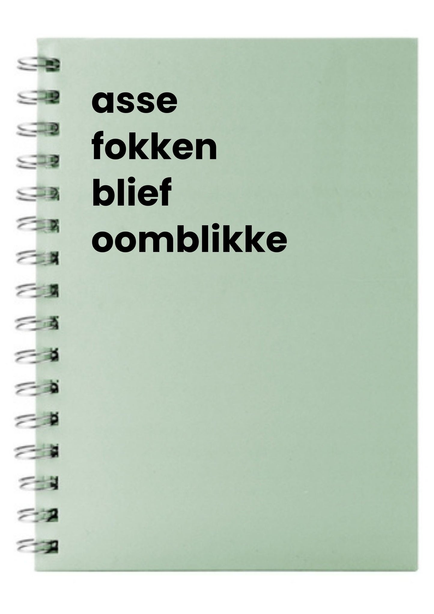 asse fokken blief oomblikke A5 Notebook