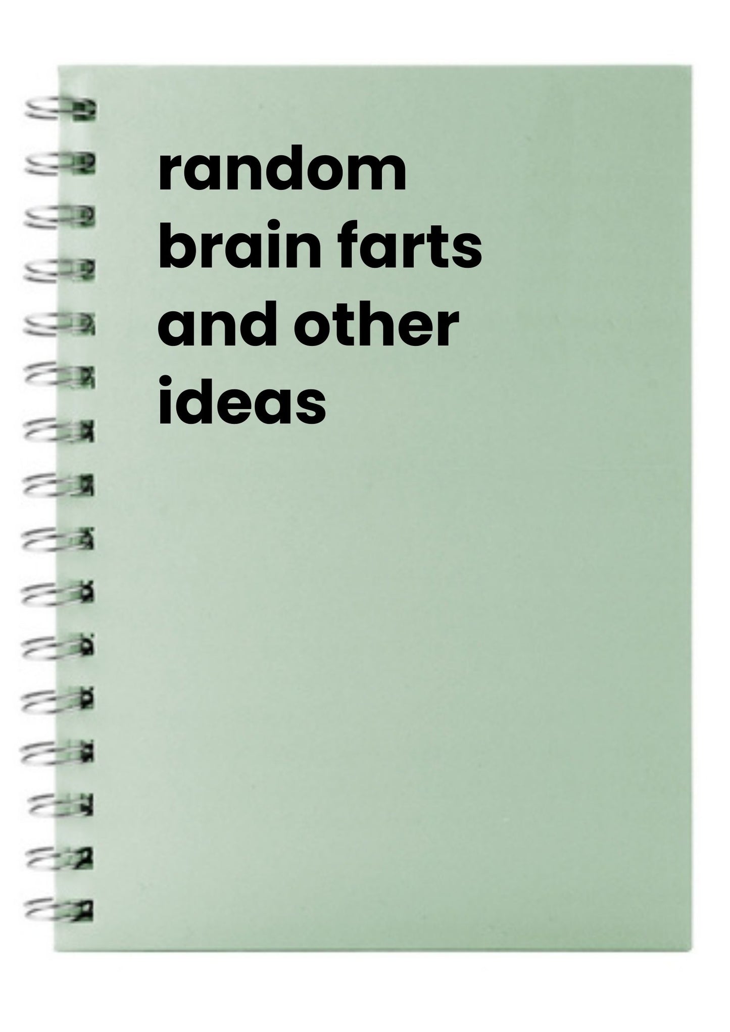 random brain farts and other ideas A5 Notebook