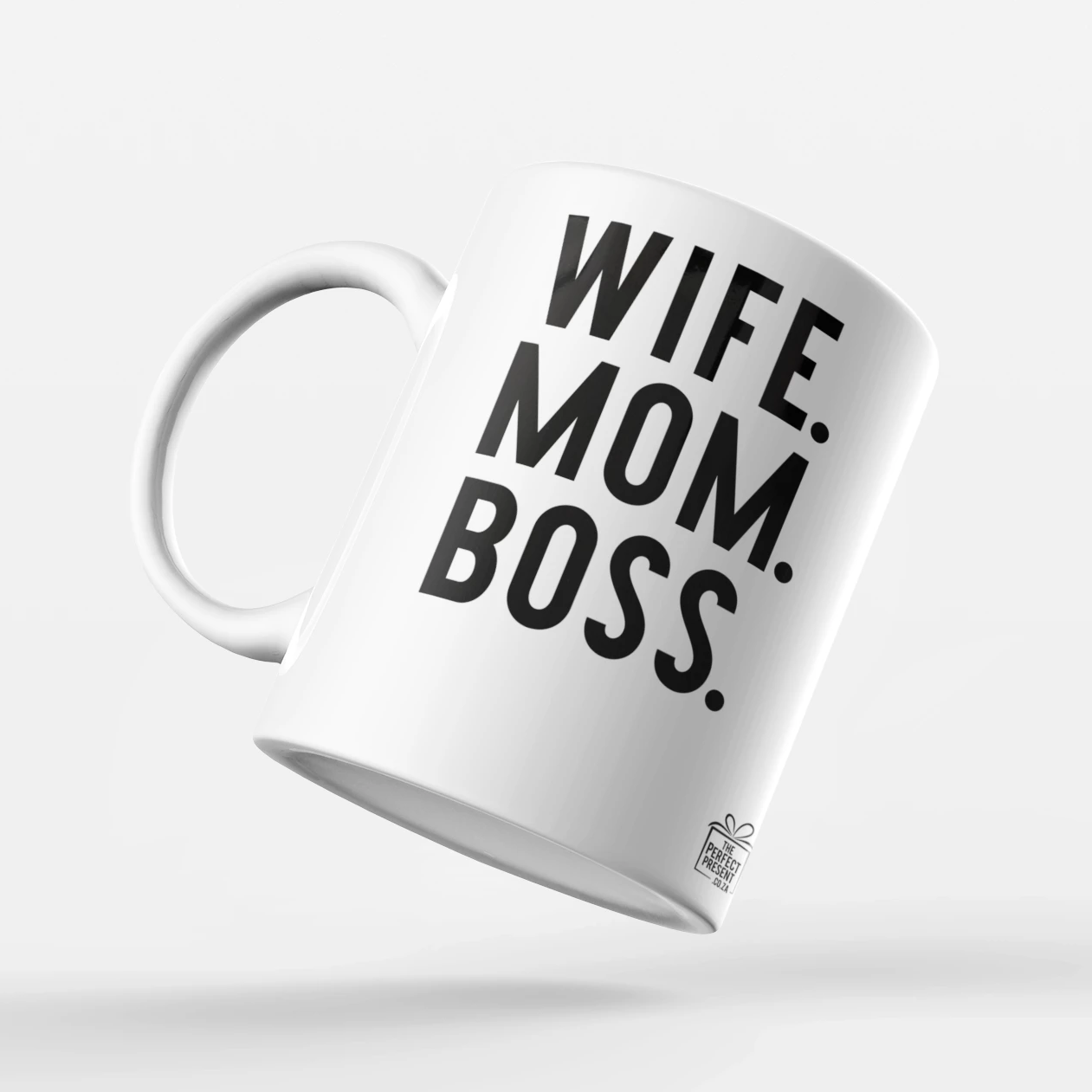 Wife. Mom. Boss.
