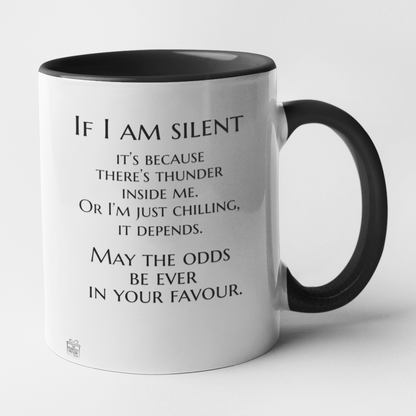 If I am silent ... may the odds be ever