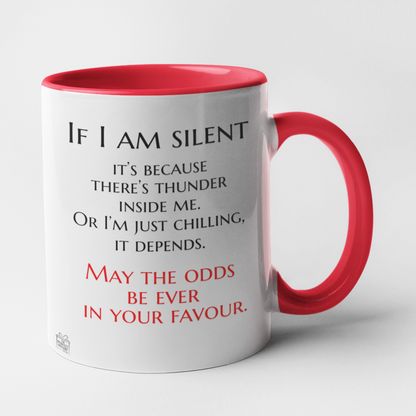 If I am silent ... may the odds be ever