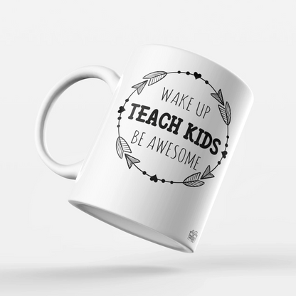 Wake up Teach kids ...